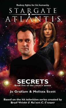 Stargate Atlantis 20 - Legacy 5 - Secrets by Jo Graham & Melissa Scott