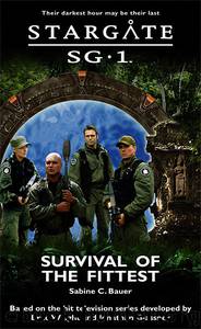 Stargate SG-1 07 - Survival of the Fittest by Sabine C. Bauer