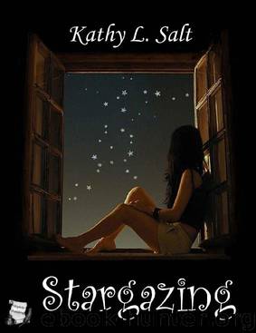 Stargazing by Kathy L. Salt