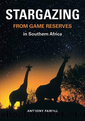 Stargazing from Game Reserves by Anthony Fairall