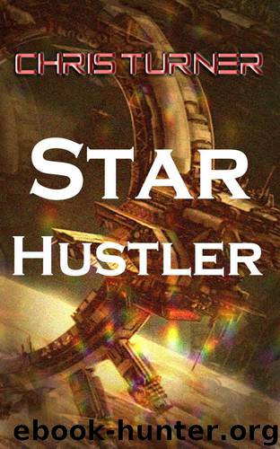 Starhustler by Chris Turner