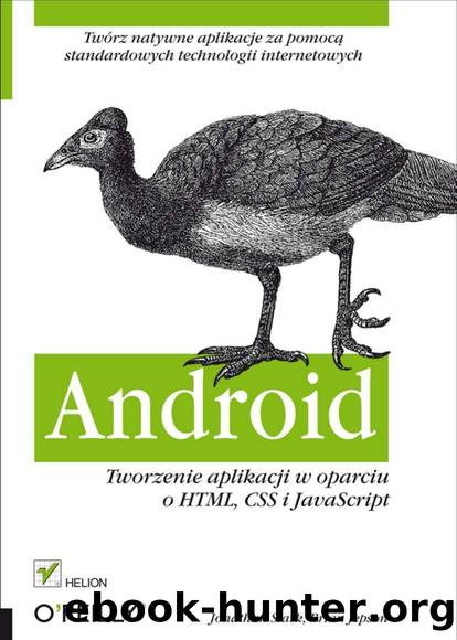 Stark J. by Android. Tworzenie aplikacji w oparciu o HTML CSS i JavaScript