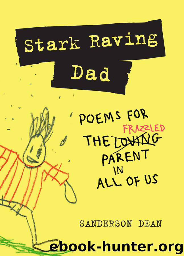 Stark Raving Dad by Sanderson Dean