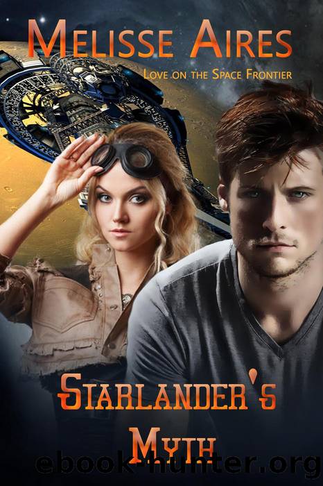Starlander's Myth by Melisse Aires