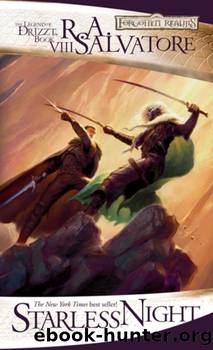 Starless Night: The Legend of Drizzt, Book VIII by R.A. Salvatore