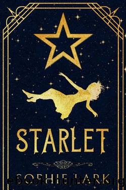 Starlet (Sophie Lark Standalones) by Sophie Lark