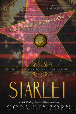 Starlet: A Dark Retelling by Cora Kenborn & Sinister Collections
