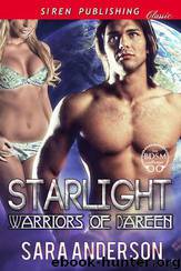 Starlight [Warriors of Dareen] (Siren Publishing Classic) by Sara Anderson