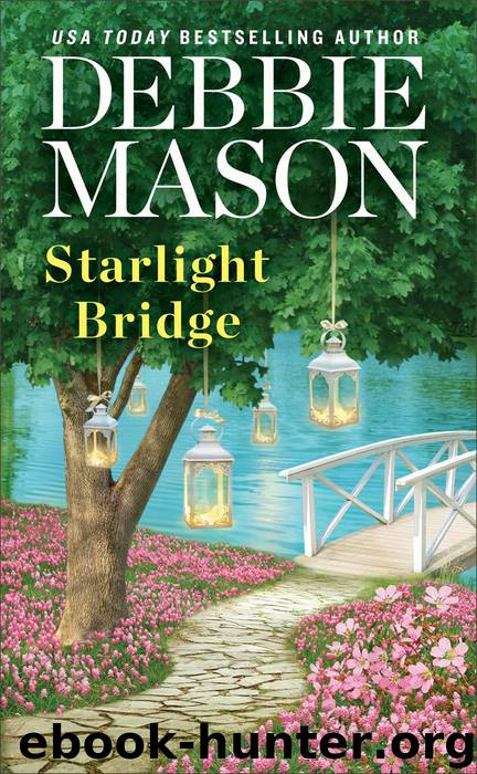 Starlight Bridge by Debbie Mason