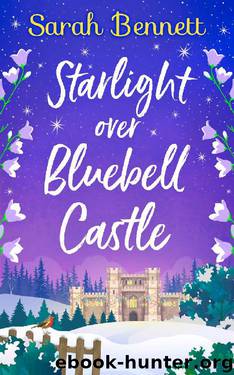 Starlight Over Bluebell Castle (Bluebell Castle, Book 3) by Sarah Bennett