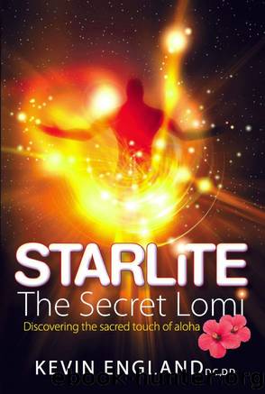 Starlite-The Secret Lomi by Kevin England D.C. D.D