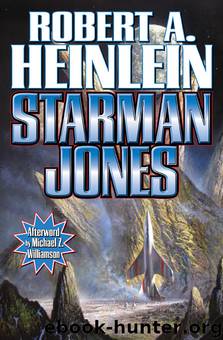 Starman Jones by Robert A. Heinlein; Michael Z. Williamson