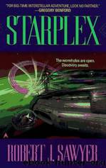 Starplex by Robert J Sawyer