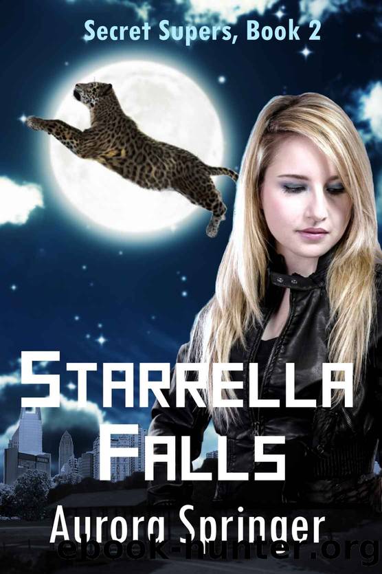 Starrella Falls (Secret Supers Book 2) by Aurora Springer