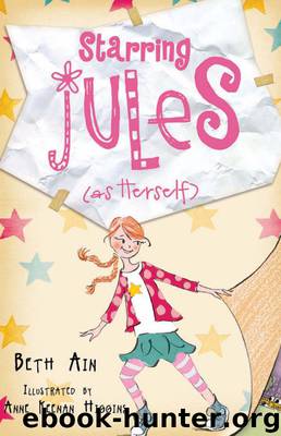 Starring Jules (As Herself) by Beth Ain
