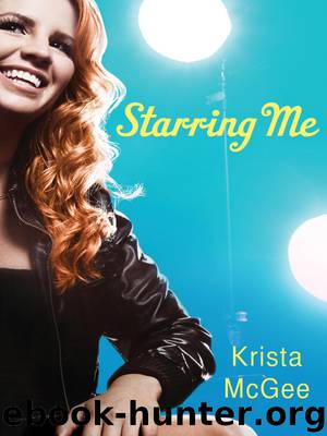 Starring Me by Krista McGee