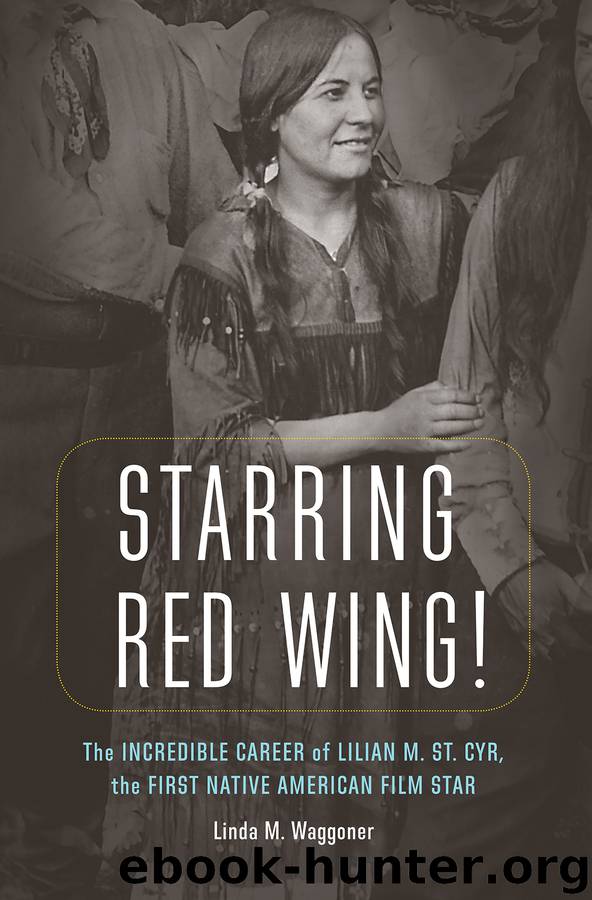 Starring Red Wing! by Linda M. Waggoner