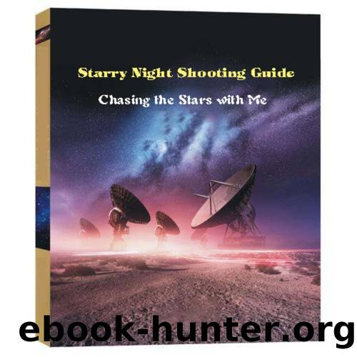 Starry Night Shooting Guide by Todd Kevin