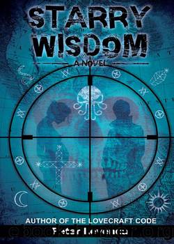 Starry Wisdom by Peter Levenda