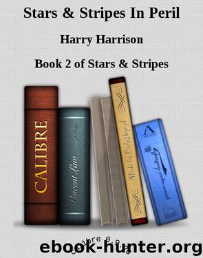 Stars & Stripes In Peril by Harry Harrison
