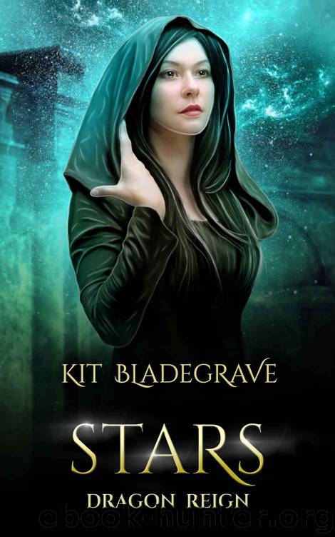 Stars (Dragon Reign Book 8) by Kit Bladegrave