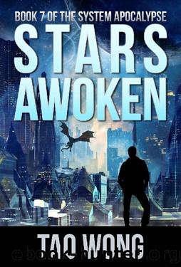 Stars Awoken_A LitRPG Apocalypse by Tao Wong