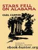 Stars Fell on Alabama by Carl Carmer