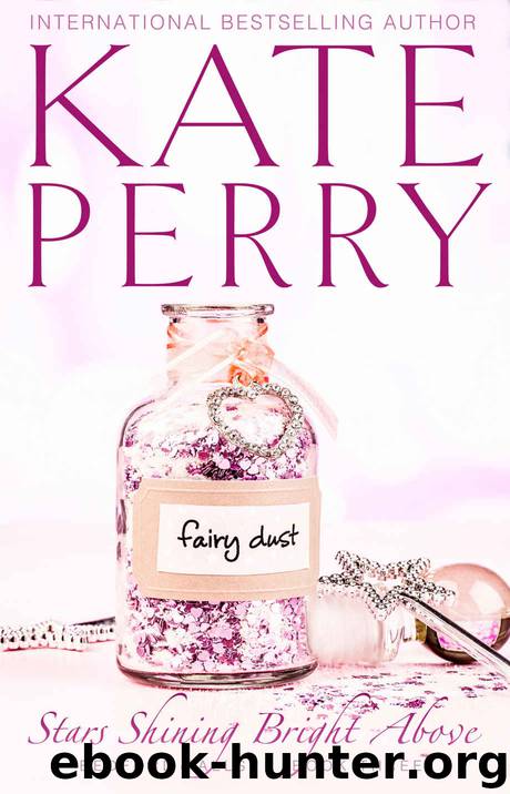 Stars Shining Bright Above (Bedford Falls Book 3) by Kate Perry