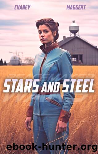 Stars and Steel by JN Chaney & Terry Maggert