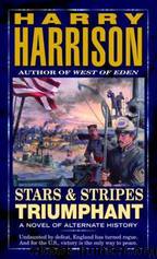 Stars and Stripes 3 - Stars and Stripes Triumphant by Harry Harrison