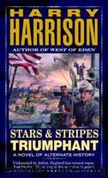 Stars and Stripes Triumphant by Harrison Harry