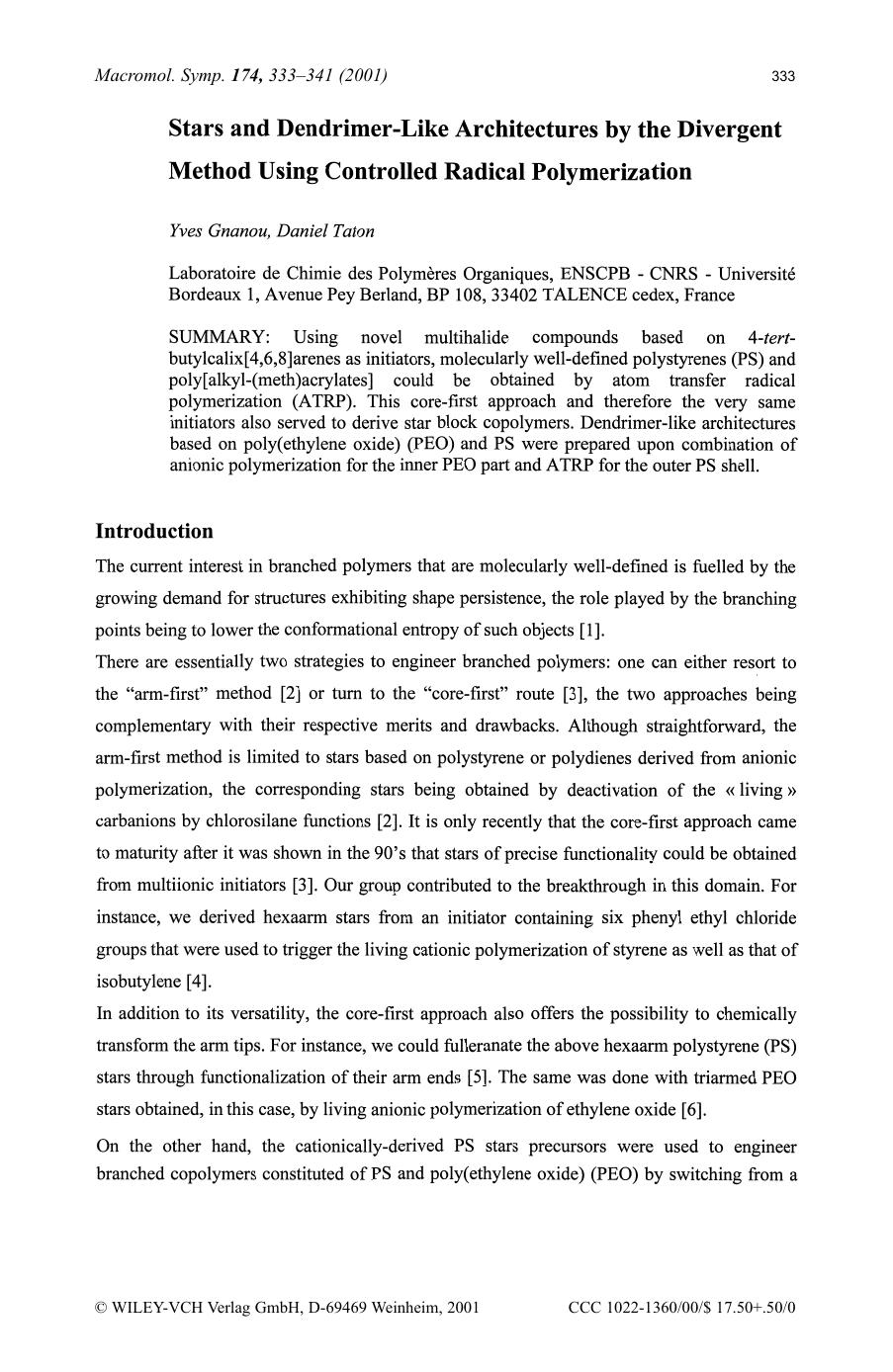 Stars and dendrimer-like architectures by the divergent method using controlled radical polymerization by Lutz Bıttger