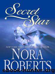 Stars of Mithra 3 - Secret Star by Nora Roberts