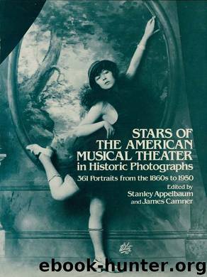 Stars of the American Musical Theater in Historic Photographs by Unknown