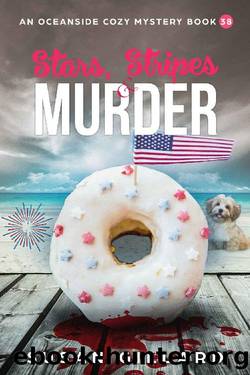 Stars, Stripes & Murder: An Oceanside Cozy Mystery - Book 38 by Susan Gillard