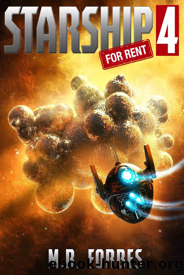 Starship For Rent 4 by M.R. Forbes
