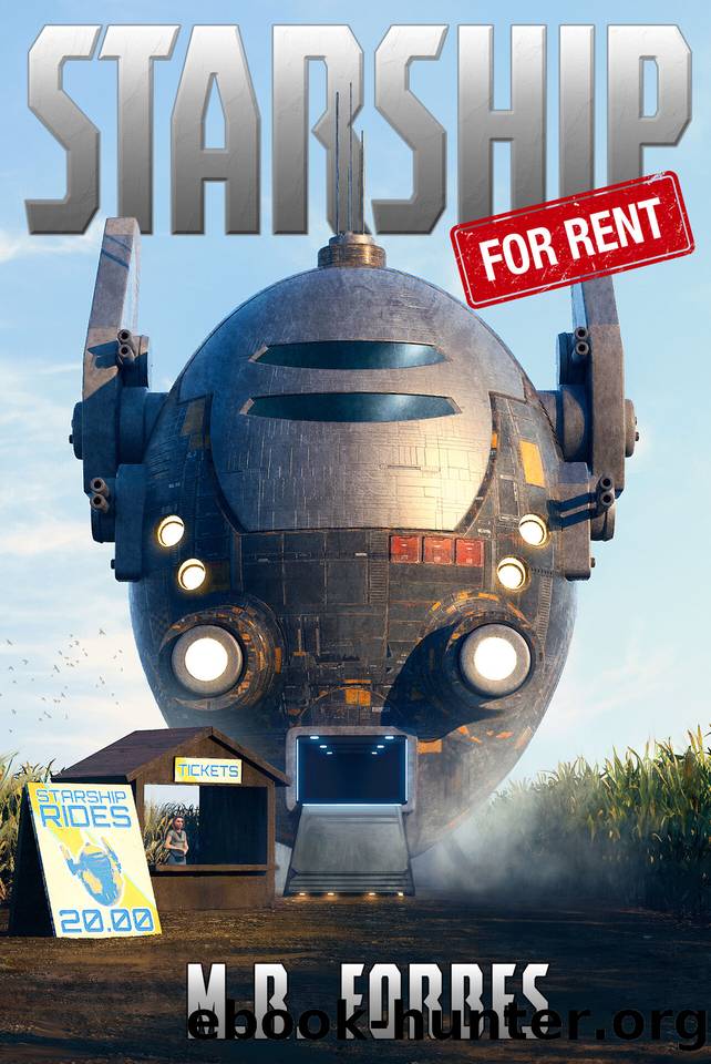 Starship For Rent by M.R. Forbes