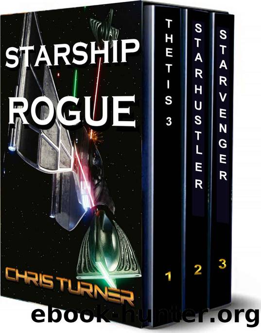 Starship Rogue series Box Set by Chris Turner