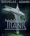Starship Titanic by Terry Jones