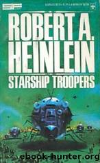 Starship Troopers by Heinlein Robert A