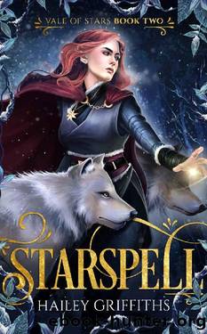 Starspell: The Vale of Stars Book 2 by Hailey Griffiths