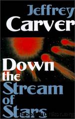 Starstream #02 - Down the Stream of Stars by Jeffrey A. Carver