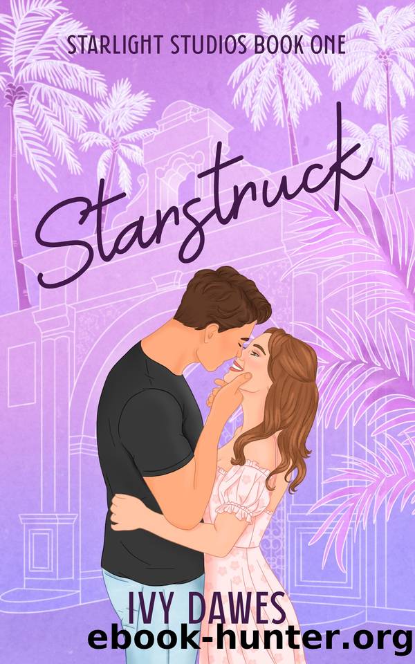 Starstruck (The Starlight Studios Series Book 1) by Ivy Dawes