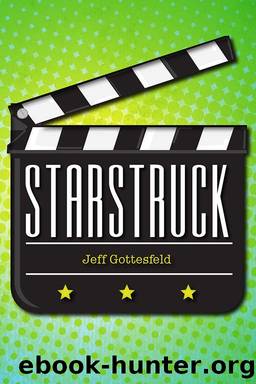Starstruck by Jeff Gottesfeld