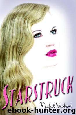 Starstruck by Rachel Shukert