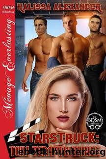 Starstruck: Tori Tempts Three (Siren Publishing MÃ©nage Everlasting) by Kalissa Alexander