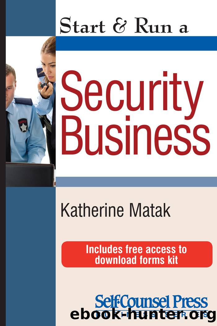 Start & Run a Security Business by Katherine Matak