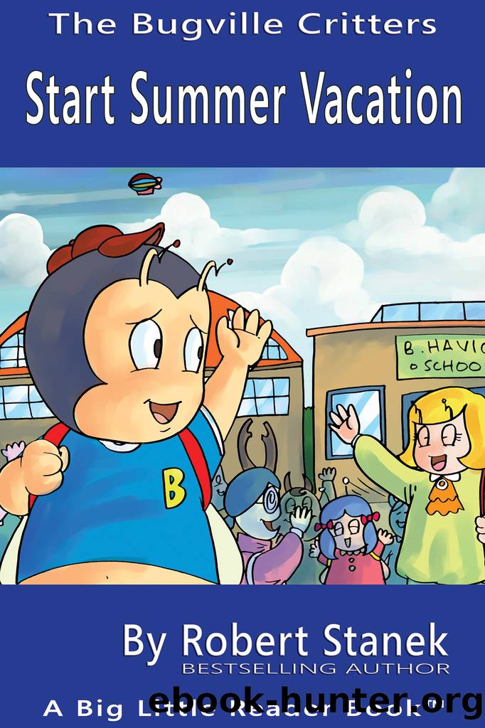 Start Summer Vacation by Robert Stanek