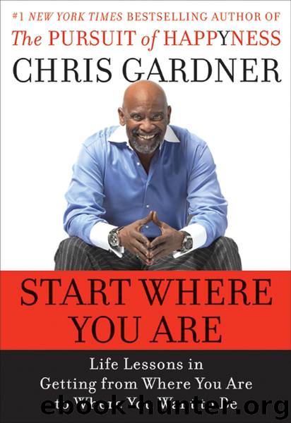 Start Where You Are by Chris Gardner