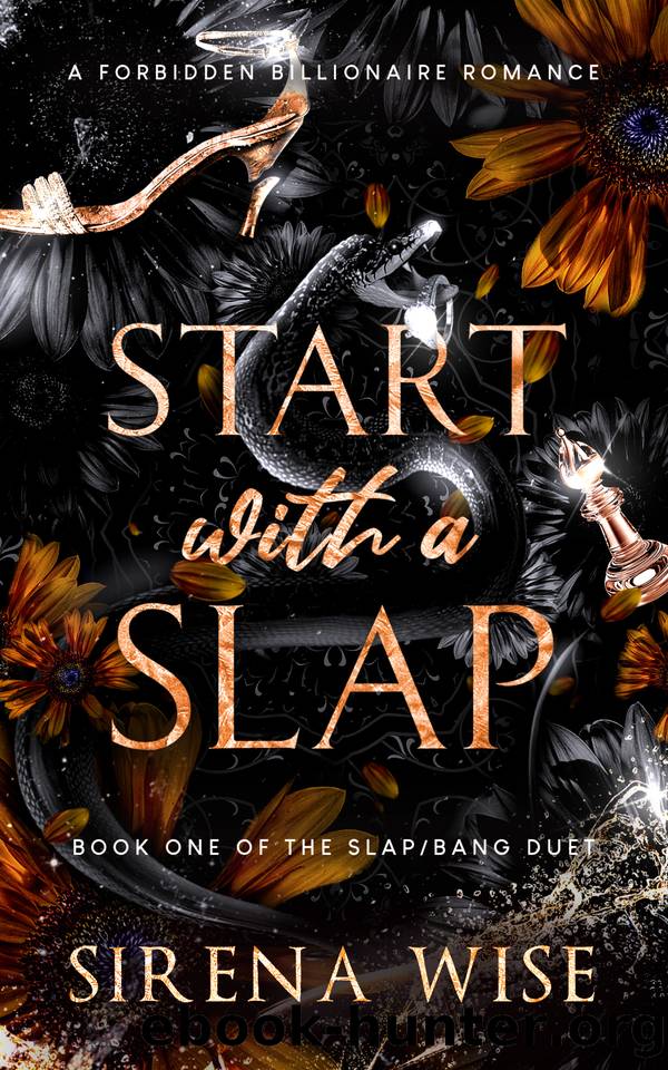 Start With A Slap by Sirena Wise